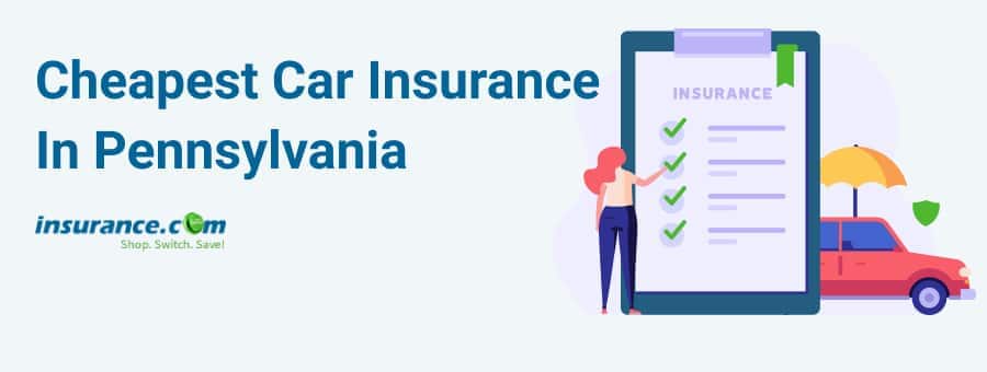 Cheapest car insurance in Pennsylvania